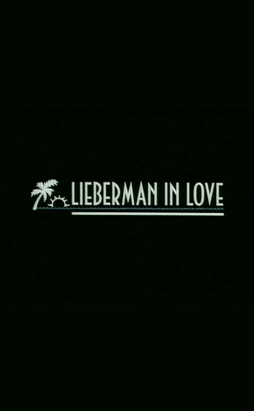 Обложка (Постер) Влюбленный Лейберман / Lieberman in Love (1995) HDRip Обложка (Постер) Влюбленный Лейберман / Lieberman in Love (1995) HDRip
