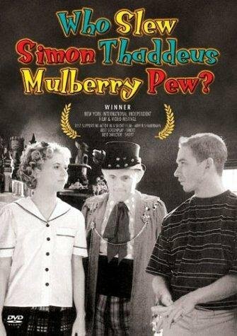 Обложка (Постер) Who Slew Simon Thaddeus Mulberry Pew (2002) HDRip