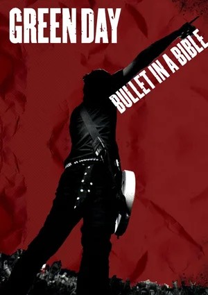 Обложка (Постер) Green Day: Пуля в Библии / Green Day: Bullet in a Bible (2005) HDRip Обложка (Постер) Green Day: Пуля в Библии / Green Day: Bullet in a Bible (2005) HDRip