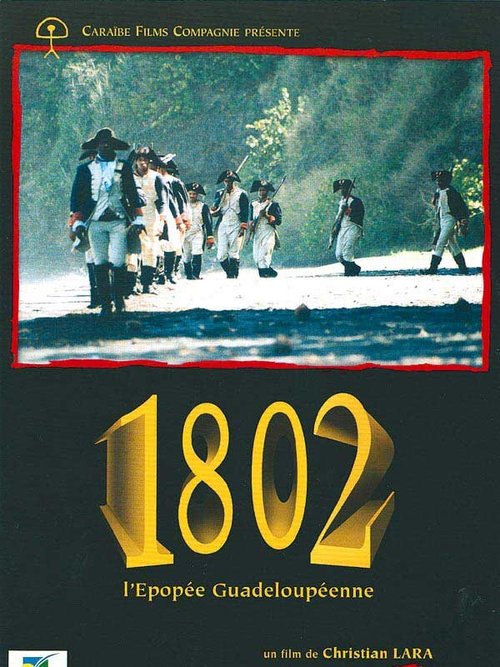 Обложка (Постер) 1802, гваделупская эпопея / 1802, l'épopée guadeloupéenne (2004) HDRip Обложка (Постер) 1802, гваделупская эпопея / 1802, l'épopée guadeloupéenne (2004) HDRip