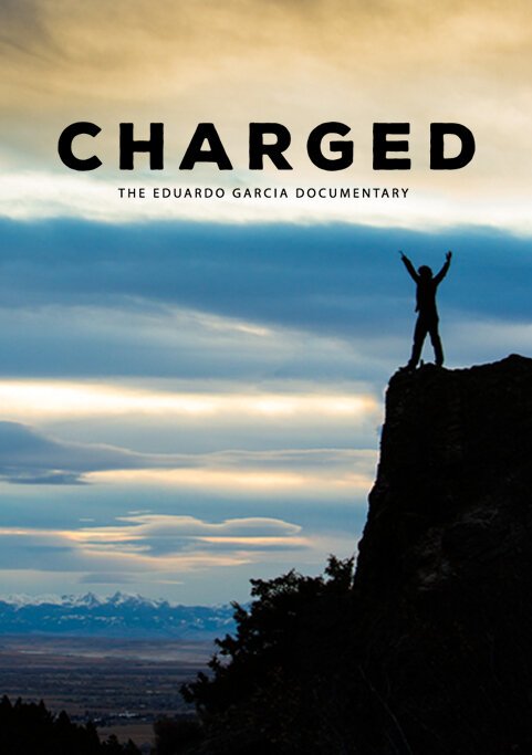 Обложка (Постер) Charged: The Eduardo Garcia Story (2017) HDRip Обложка (Постер) Charged: The Eduardo Garcia Story (2017) HDRip