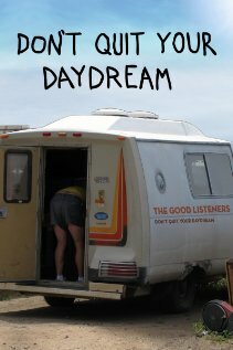 Обложка (Постер) Don't Quit Your Daydream (2010) HDRip Обложка (Постер) Don't Quit Your Daydream (2010) HDRip
