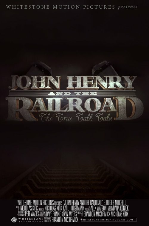 Обложка (Постер) Джон Генри и железная дорога / John Henry and the Railroad (2013) HDRip Обложка (Постер) Джон Генри и железная дорога / John Henry and the Railroad (2013) HDRip