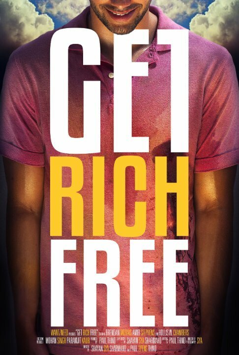 Обложка (Постер) Get Rich Free (2016) CAMRip Обложка (Постер) Get Rich Free (2016) CAMRip