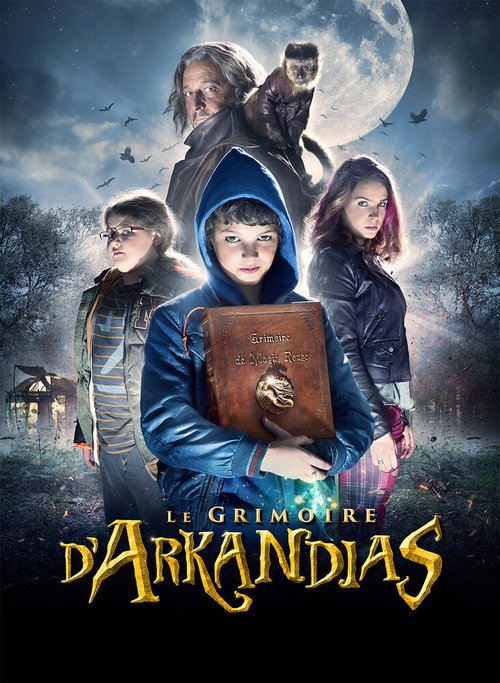 Обложка (Постер) Книга заклинаний Аркандиаса / Le grimoire d'Arkandias (2014) HDRip