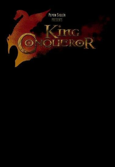 Обложка (Постер) Король-завоеватель / King Conqueror (2009) Обложка (Постер) Король-завоеватель / King Conqueror (2009)