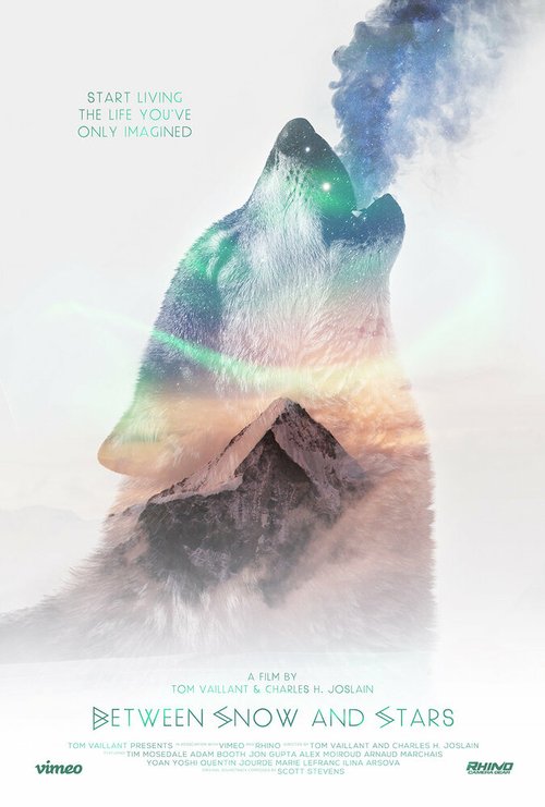 Обложка (Постер) Между снегом и звёздами / Between Snow and Stars (2015) Обложка (Постер) Между снегом и звёздами / Between Snow and Stars (2015)