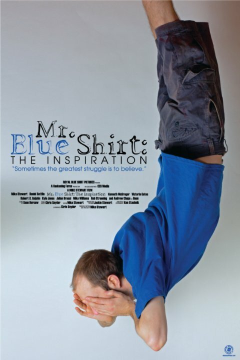 Обложка (Постер) Mr. Blue Shirt: The Inspiration (2022) 