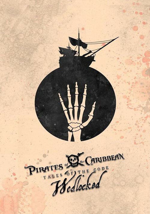 Обложка (Постер) Пираты Карибского моря. Истории Кодекса: Замужество / Pirates of the Caribbean: Tales of the Code: Wedlocked (2011) Обложка (Постер) Пираты Карибского моря. Истории Кодекса: Замужество / Pirates of the Caribbean: Tales of the Code: Wedlocked (2011)