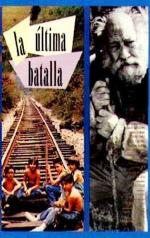 Обложка Последняя битва / La ultima batalla (1993) 