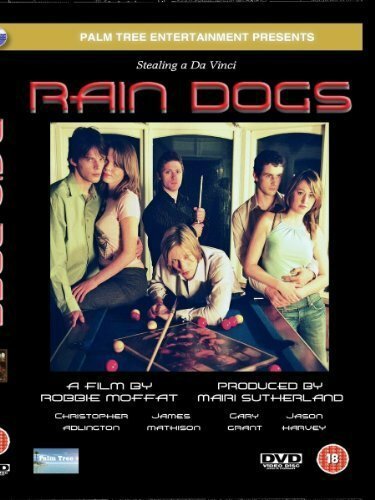 Обложка (Постер) Raindogs (2004) HDRip Обложка (Постер) Raindogs (2004) HDRip