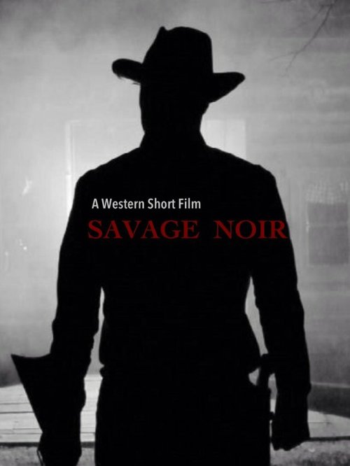 Обложка (Постер) Savage Noir (2013) Обложка (Постер) Savage Noir (2013)