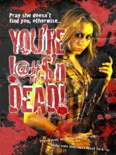 Обложка (Постер) Ты мертв! / You're F@#K'n Dead! (2016) CAMRip Обложка (Постер) Ты мертв! / You're F@#K'n Dead! (2016) CAMRip