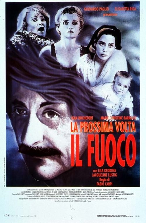 Обложка (Постер) А теперь — огонь / La prossima volta il fuoco (1993) HDRip Обложка (Постер) А теперь — огонь / La prossima volta il fuoco (1993) HDRip