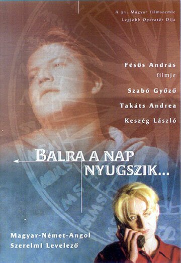 Обложка (Постер) Balra a nap nyugszik (2000) HDRip Обложка (Постер) Balra a nap nyugszik (2000) HDRip
