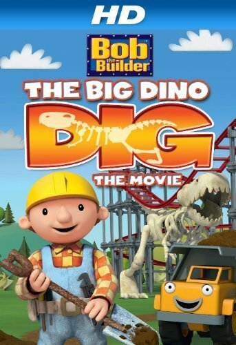 Обложка (Постер) Bob the Builder: Big Dino Dig (2011) HDRip