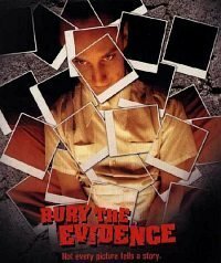 Обложка (Постер) Bury the Evidence (1998) HDRip Обложка (Постер) Bury the Evidence (1998) HDRip