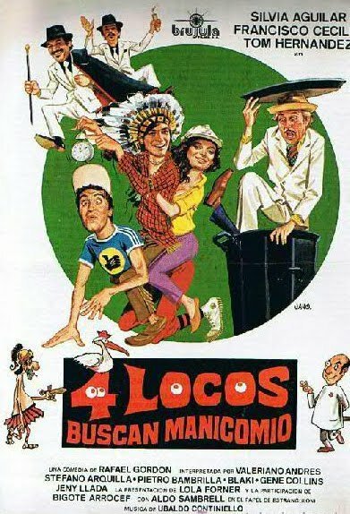 Обложка (Постер) Четверо сумасшедших ищут психушку / Cuatro locos buscan manicomio (1980) Обложка (Постер) Четверо сумасшедших ищут психушку / Cuatro locos buscan manicomio (1980)