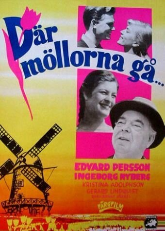 Обложка (Постер) Där möllorna gå (1956) SATRip Обложка (Постер) Där möllorna gå (1956) SATRip