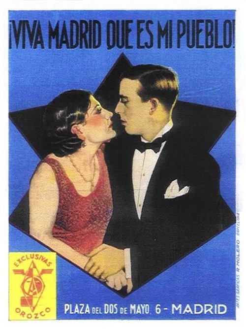 Обложка (Постер) Да здравствует Мадрид, мой город! / ¡Viva Madrid, que es mi pueblo! (1928) Обложка (Постер) Да здравствует Мадрид, мой город! / ¡Viva Madrid, que es mi pueblo! (1928)