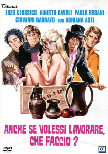 Обложка (Постер) Даже если бы я хотел работать? / Anche se volessi lavorare, che faccio? (1972) SATRip