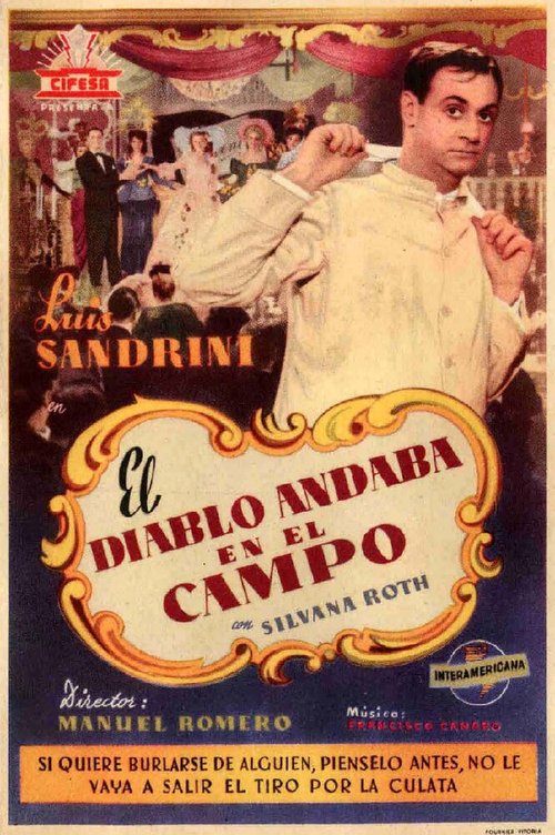 Обложка (Постер) Дьявол прятался в кукурузе / El diablo andaba en los choclos (1946) SATRip