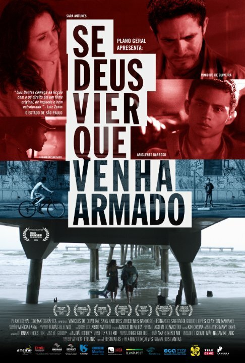 Обложка (Постер) Если Бог придет, пусть принесет ружье / Se Deus Vier Que Venha Armado (2014) 