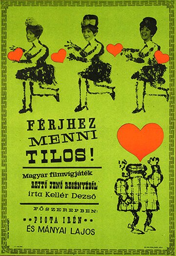 Обложка (Постер) Férjhez menni tilos! (1964) SATRip Обложка (Постер) Férjhez menni tilos! (1964) SATRip