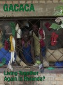 Обложка (Постер) Гачача, снова жить вместе в Руанде? / Gacaca, Living Together Again in Rwanda? (2002) HDRip Обложка (Постер) Гачача, снова жить вместе в Руанде? / Gacaca, Living Together Again in Rwanda? (2002) HDRip