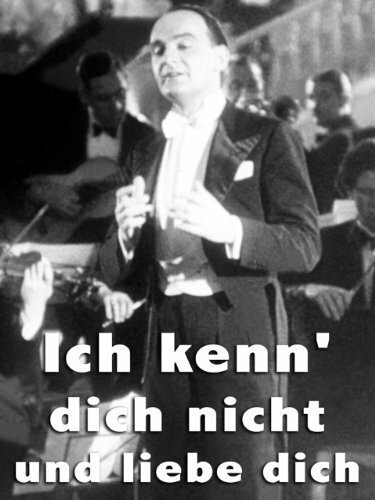 Обложка (Постер) Ich kenn' dich nicht und liebe dich (1934) SATRip Обложка (Постер) Ich kenn' dich nicht und liebe dich (1934) SATRip