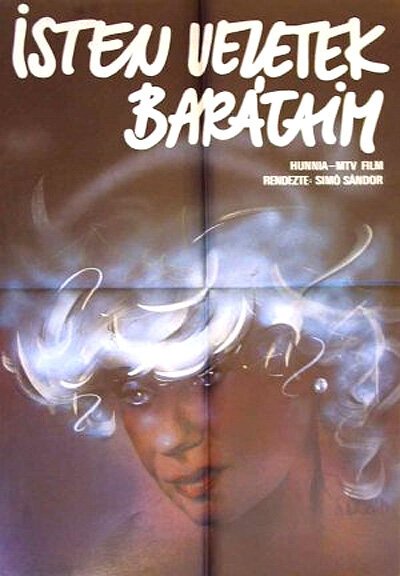 Обложка (Постер) Isten veletek, barátaim (1987) SATRip Обложка (Постер) Isten veletek, barátaim (1987) SATRip