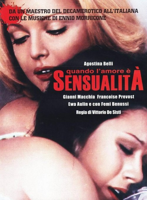 Обложка (Постер) Когда любовь есть чувственность / Quando l'amore è sensualità (1973) SATRip Обложка (Постер) Когда любовь есть чувственность / Quando l'amore è sensualità (1973) SATRip