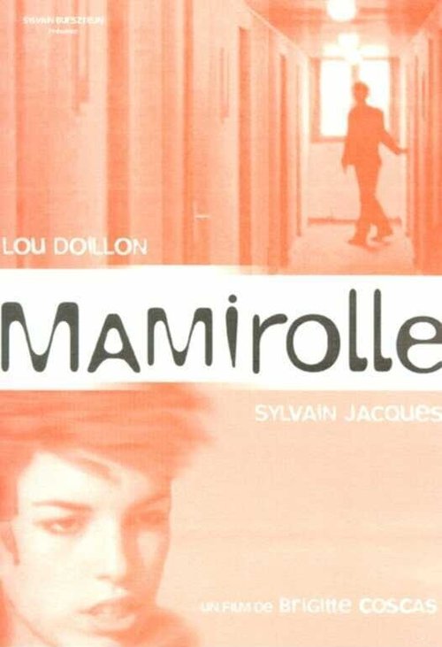 Обложка (Постер) Мамироль / Mamirolle (2000) HDRip Обложка (Постер) Мамироль / Mamirolle (2000) HDRip