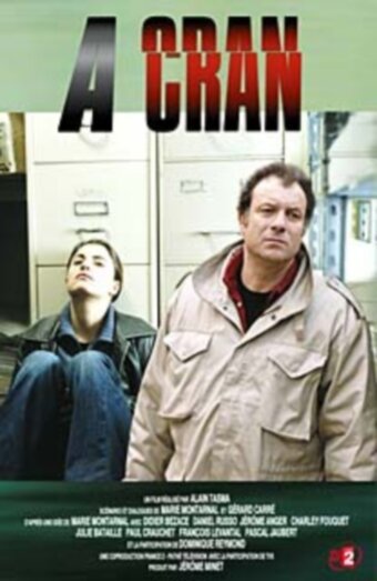 Обложка (Постер) На экране два года спустя / À cran, deux ans après (2004) HDRip Обложка (Постер) На экране два года спустя / À cran, deux ans après (2004) HDRip