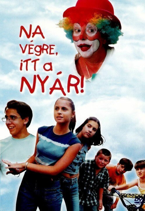 Обложка (Постер) Наконец-то лето! / Na végre, itt a nyár! (2002) HDRip Обложка (Постер) Наконец-то лето! / Na végre, itt a nyár! (2002) HDRip