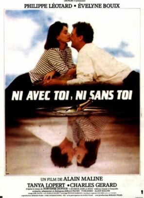 Обложка (Постер) Ni avec toi ni sans toi (1985) SATRip Обложка (Постер) Ni avec toi ni sans toi (1985) SATRip