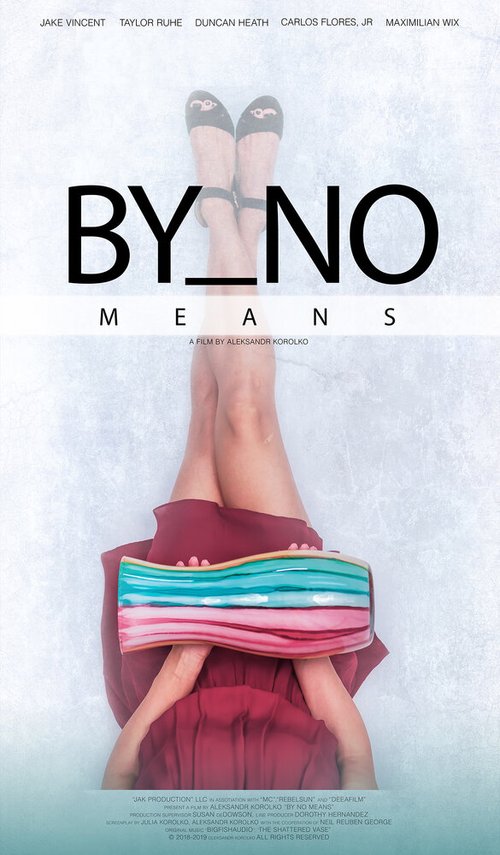 Обложка (Постер) Никоим образом / By No Means (2019) HDRip Обложка (Постер) Никоим образом / By No Means (2019) HDRip