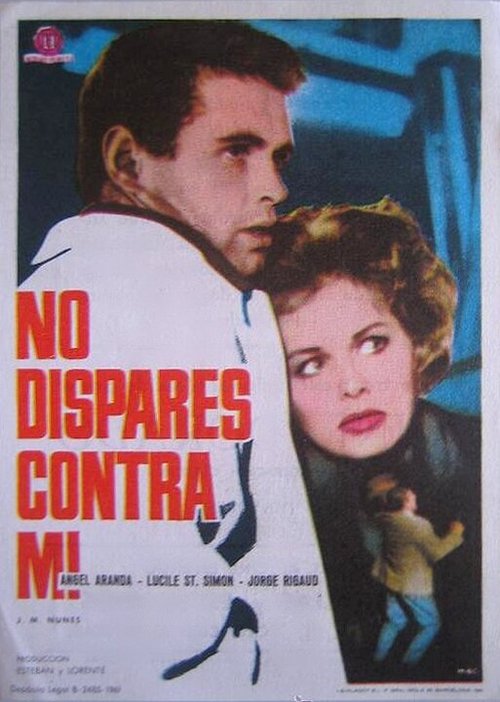 Обложка (Постер) No dispares contra mí (1961) SATRip Обложка (Постер) No dispares contra mí (1961) SATRip