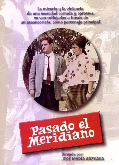 Обложка (Постер) Пересечённый меридиан / Pasado el Meridiano (1967) SATRip