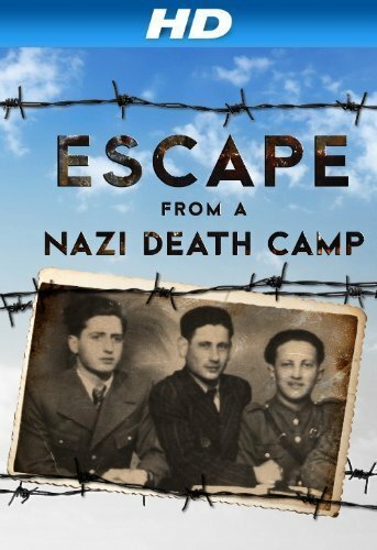 Обложка (Постер) Побег из нацистского лагеря смерти / Escape From a Nazi Death Camp (2014) HDRip