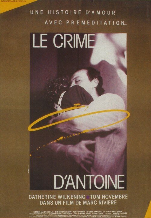 Обложка (Постер) Преступление Антуана / Le crime d'Antoine (1989) SATRip Обложка (Постер) Преступление Антуана / Le crime d'Antoine (1989) SATRip