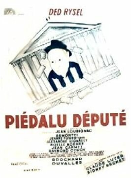 Обложка (Постер) Пьедалю-депутат / Piédalu député (1954) SATRip