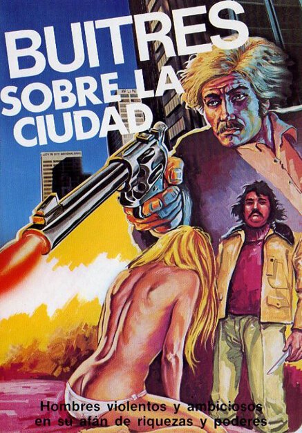Обложка (Постер) Стервятники над городом / Buitres sobre la ciudad (1981) SATRip Обложка (Постер) Стервятники над городом / Buitres sobre la ciudad (1981) SATRip
