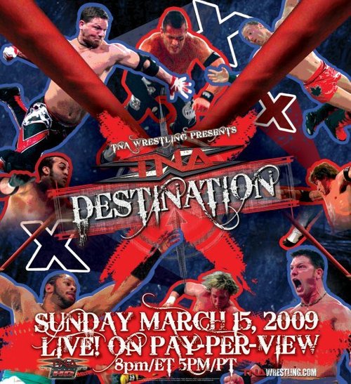 Обложка (Постер) TNA Назначение X / Destination X (2009) Обложка (Постер) TNA Назначение X / Destination X (2009)