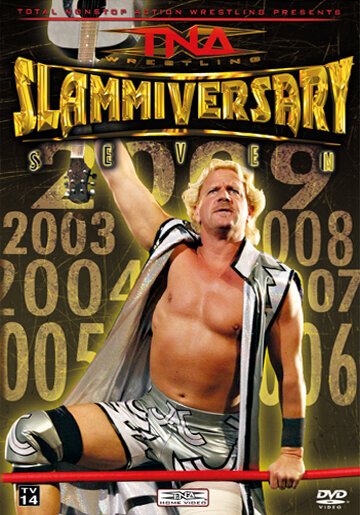 Обложка (Постер) TNA Сламмиверсари / Slammiversary (2009) Обложка (Постер) TNA Сламмиверсари / Slammiversary (2009)