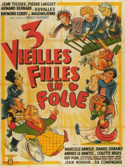 Обложка (Постер) Trois vieilles filles en folie (1952) SATRip Обложка (Постер) Trois vieilles filles en folie (1952) SATRip