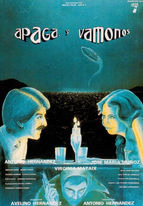 Обложка (Постер) Туши свет... и пошли отсюда / Apaga... y vámonos (1981) Обложка (Постер) Туши свет... и пошли отсюда / Apaga... y vámonos (1981)