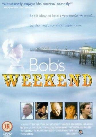 Обложка (Постер) Уик-энд Боба / Bob's Weekend (1996) HDRip Обложка (Постер) Уик-энд Боба / Bob's Weekend (1996) HDRip