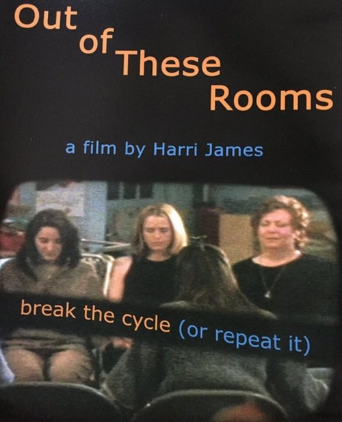 Обложка (Постер) Вне этих комнат / Out of These Rooms (2002) HDRip