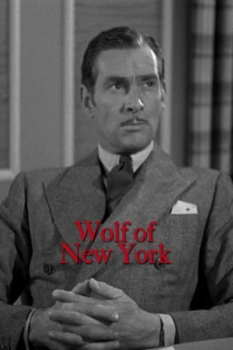 Обложка (Постер) Wolf of New York (1940) SATRip Обложка (Постер) Wolf of New York (1940) SATRip